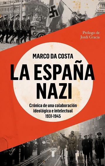 ESPAÑA NAZI, LA | 9788430625765 | DA COSTA, MARCO | Llibreria Online de Banyoles | Comprar llibres en català i castellà online