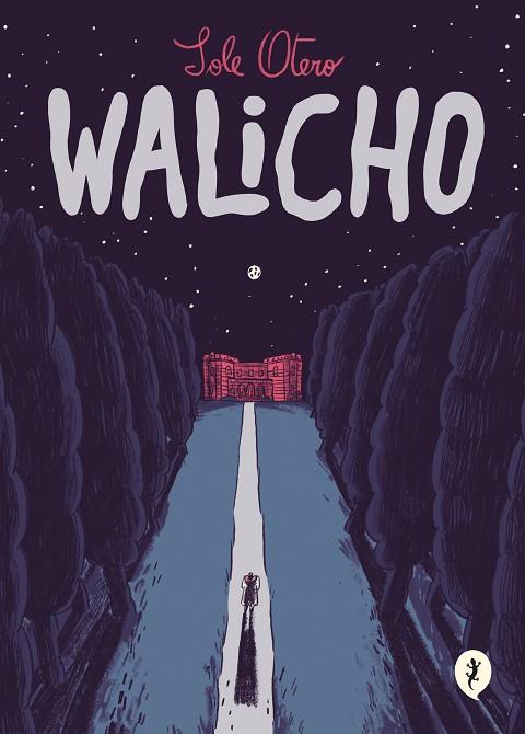 WALICHO | 9788418621512 | OTERO, SOLE | Llibreria Online de Banyoles | Comprar llibres en català i castellà online