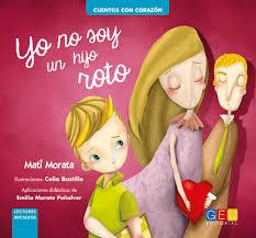 YO NO SOY UN HIJO ROTO | 9788416729593 | MORATA, MATI | Llibreria Online de Banyoles | Comprar llibres en català i castellà online