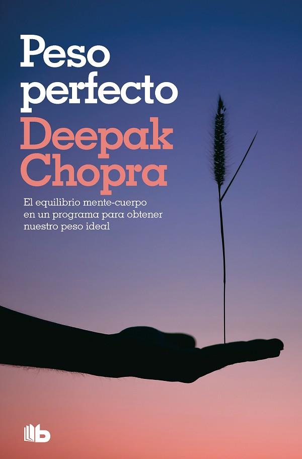 PESO PERFECTO (COLECCIÓN SALUD PERFECTA) | 9788413145396 | CHOPRA, DEEPAK | Llibreria Online de Banyoles | Comprar llibres en català i castellà online