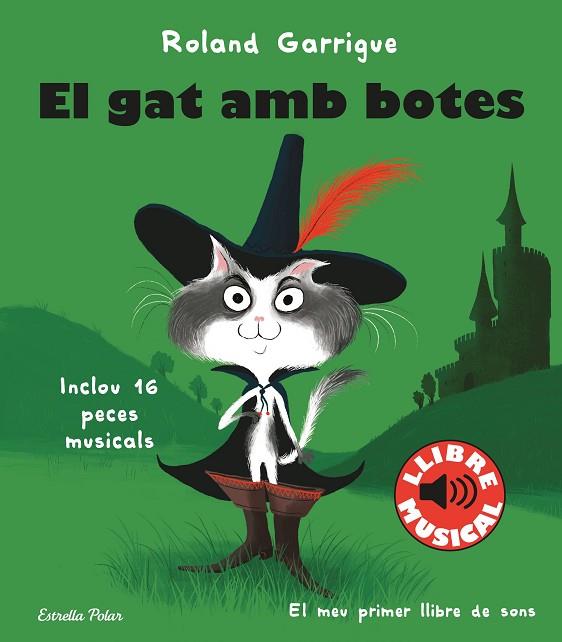EL GAT AMB BOTES. LLIBRE MUSICAL | 9788413890067 | GARRIGUE, ROLAND | Llibreria Online de Banyoles | Comprar llibres en català i castellà online