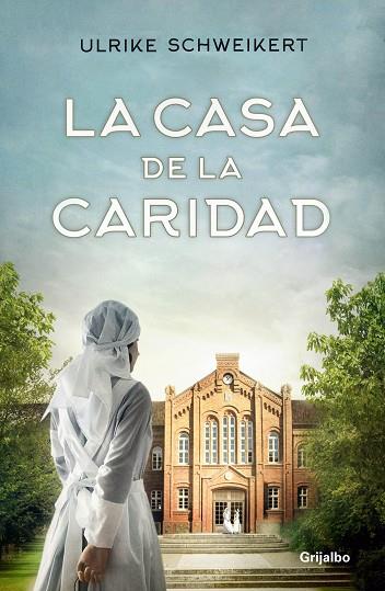 CASA DE LA CARIDAD, LA | 9788425357855 | SCHWEIKERT, ULRIKE | Llibreria Online de Banyoles | Comprar llibres en català i castellà online