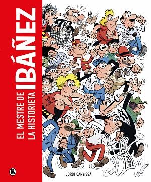 IBÁÑEZ | 9788402428929 | CANYISSÀ, JORDI/IBÁÑEZ, FRANCISCO | Llibreria Online de Banyoles | Comprar llibres en català i castellà online