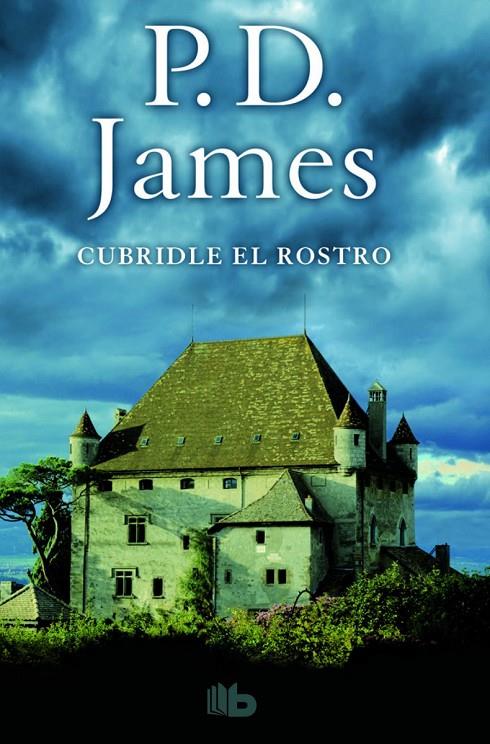 CUBRIDLE EL ROSTRO | 9788490703144 | JAMES, P.D. | Llibreria Online de Banyoles | Comprar llibres en català i castellà online