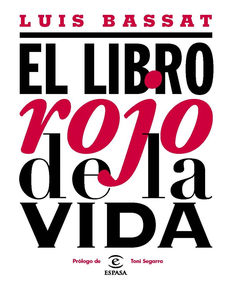 LIBRO ROJO DE LA VIDA, EL | 9788467039863 | BASSAT, LUIS  | Llibreria Online de Banyoles | Comprar llibres en català i castellà online