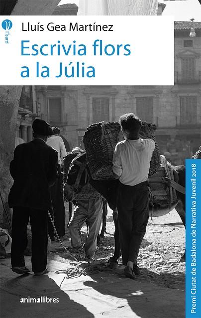 ESCRIVIA FLORS A LA JÚLIA | 9788417599041 | GEA MARTÍNEZ, LLUÍS | Llibreria Online de Banyoles | Comprar llibres en català i castellà online