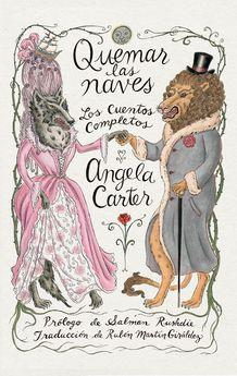 QUEMAR LAS NAVES | 9788416677528 | CARTER, ANGELA | Llibreria Online de Banyoles | Comprar llibres en català i castellà online