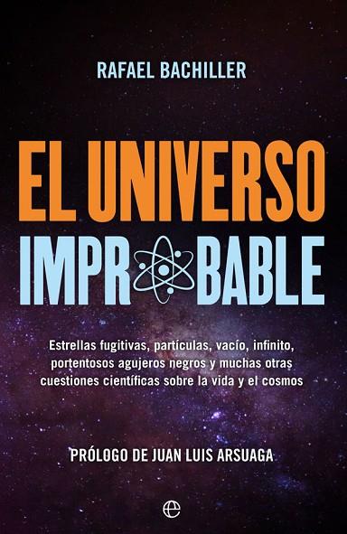 EL UNIVERSO IMPROBABLE | 9788491646785 | BACHILLER GARCÍA, RAFAEL | Llibreria Online de Banyoles | Comprar llibres en català i castellà online