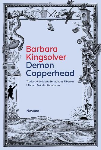 DEMON COPPERHEAD | 9788419552631 | KINGSOLVER, BARBARA | Llibreria Online de Banyoles | Comprar llibres en català i castellà online