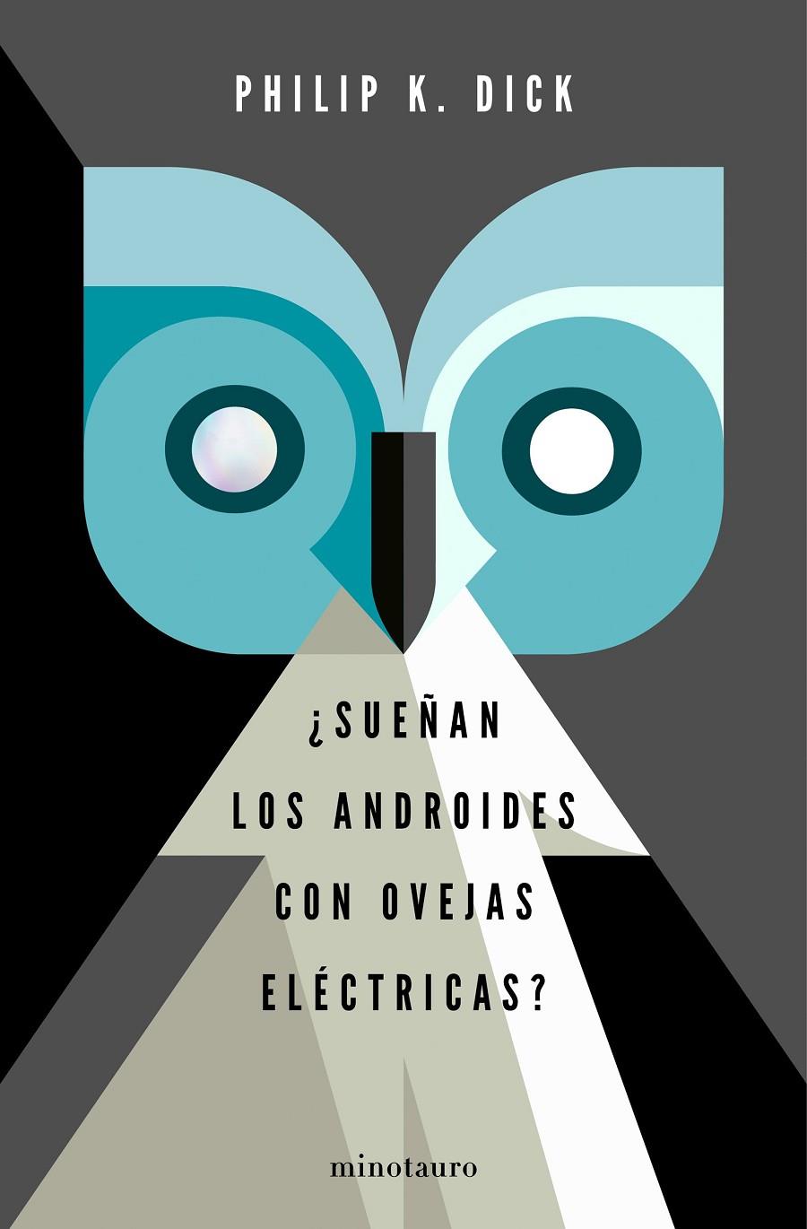 ¿SUEÑAN LOS ANDROIDES CON OVEJAS ELÉCTRICAS? | 9788445004807 | DICK, PHILIP K. | Llibreria Online de Banyoles | Comprar llibres en català i castellà online