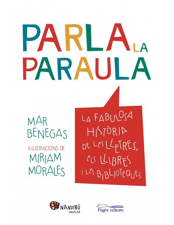 PARLA LA PARAULA | 9788499759777 | BENEGAS, MAR | Llibreria Online de Banyoles | Comprar llibres en català i castellà online
