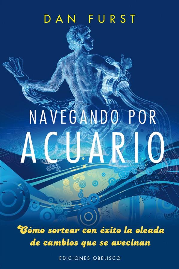 NAVEGANDO POR ACUARIO | 9788497779975 | FURST, DAN | Llibreria Online de Banyoles | Comprar llibres en català i castellà online