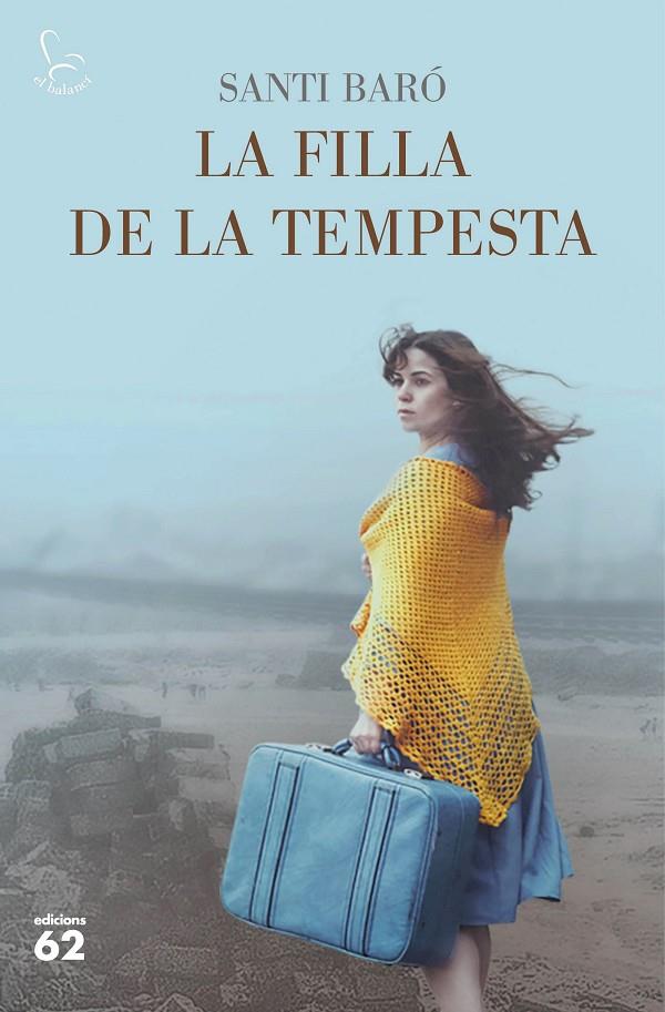 LA FILLA DE LA TEMPESTA | 9788429777468 | BARÓ RAURELL, SANTI | Llibreria Online de Banyoles | Comprar llibres en català i castellà online