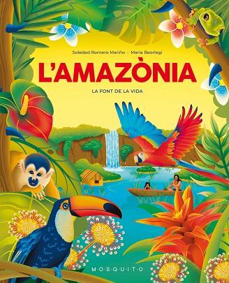 AMAZÒNIA, L' | 9788419095695 | ROMERO MARIÑO, SOLEDAD | Llibreria Online de Banyoles | Comprar llibres en català i castellà online