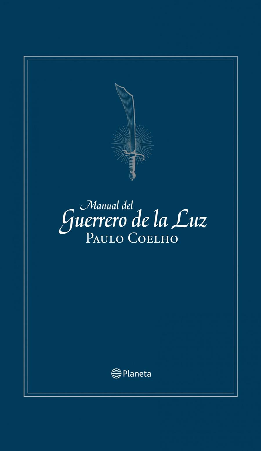 MANUAL DEL GUERRERO DE LA LUZ (ED. CONMEMORATIVA) | 9788408106067 | PAULO COELHO | Llibreria Online de Banyoles | Comprar llibres en català i castellà online