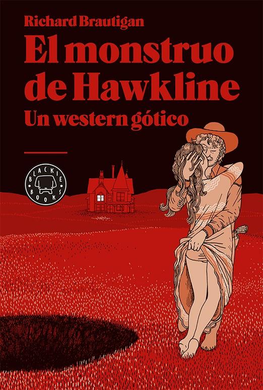 MONSTRUO DE HAWKLINE: UN WESTERN GÓTICO, EL | 9788416290000 | BRAUTIGAN, RICHARD | Llibreria Online de Banyoles | Comprar llibres en català i castellà online