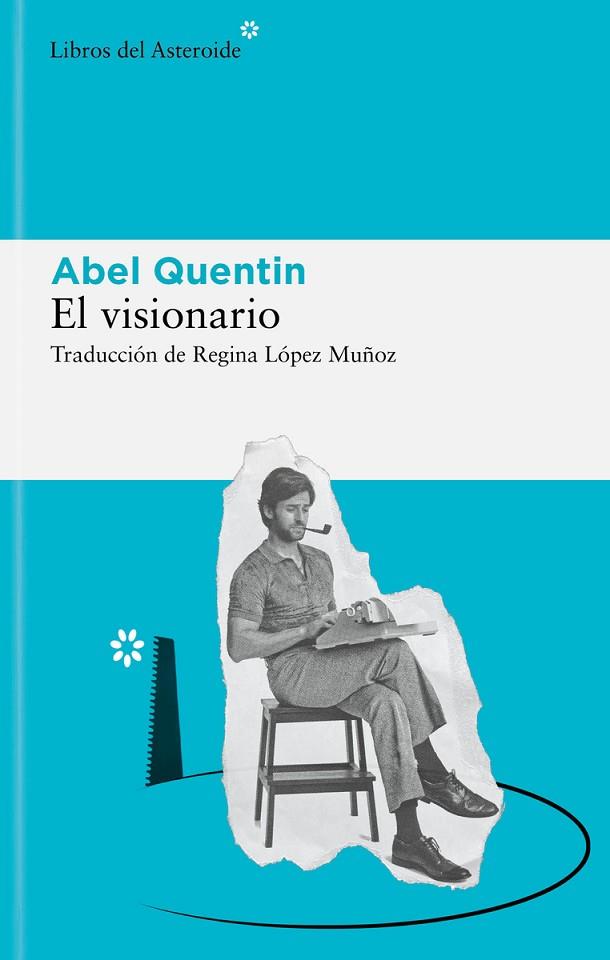 VISIONARIO, EL | 9788419089243 | QUENTIN, ABEL | Llibreria Online de Banyoles | Comprar llibres en català i castellà online