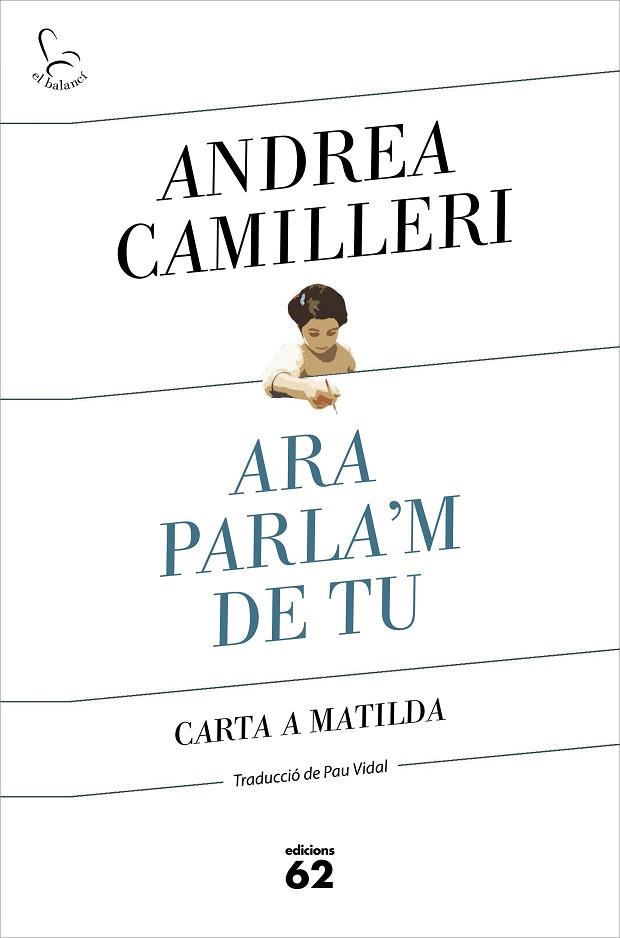 ARA PARLA'M DE TU | 9788429778007 | CAMILLERI, ANDREA | Llibreria Online de Banyoles | Comprar llibres en català i castellà online