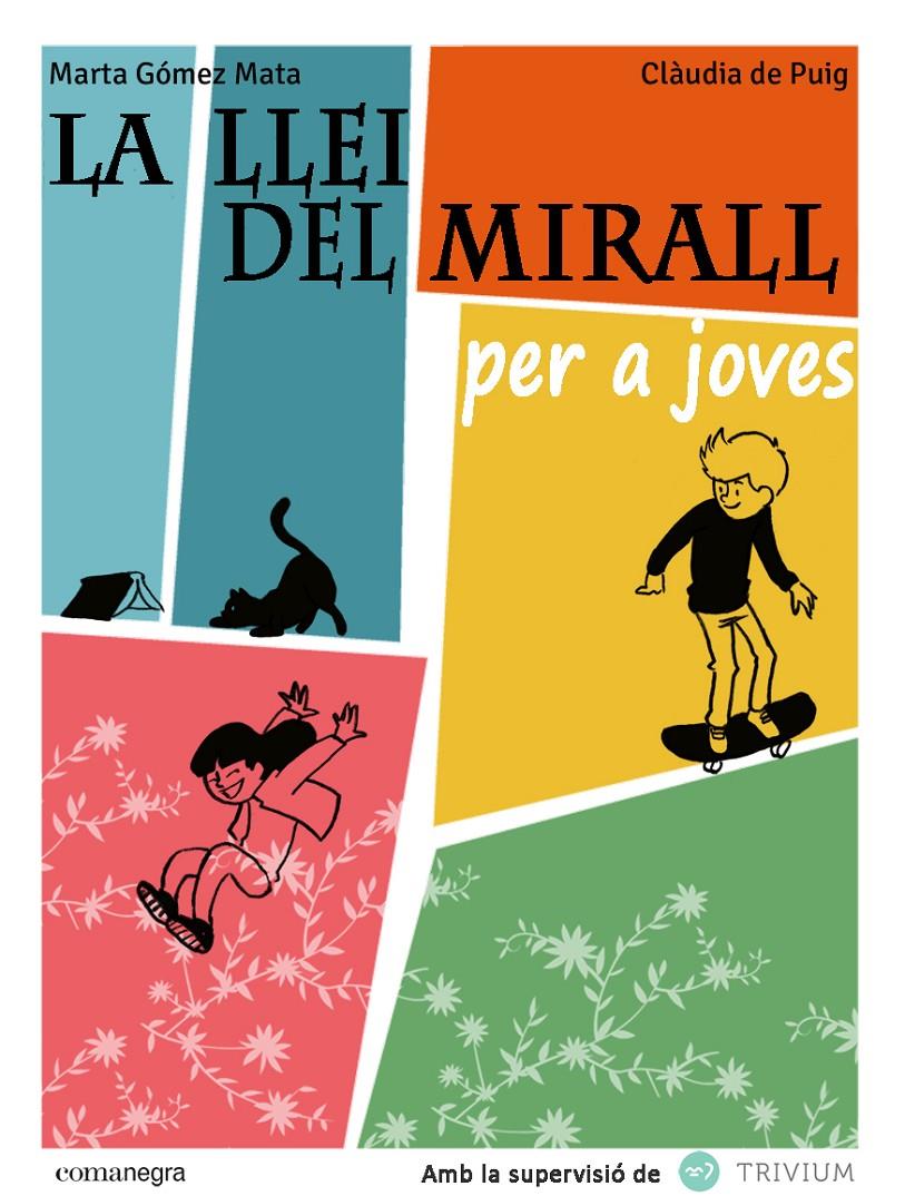 LLEI DEL MIRALL PER A JOVES, LA | 9788415097990 | GÓMEZ, MARTA | Llibreria Online de Banyoles | Comprar llibres en català i castellà online