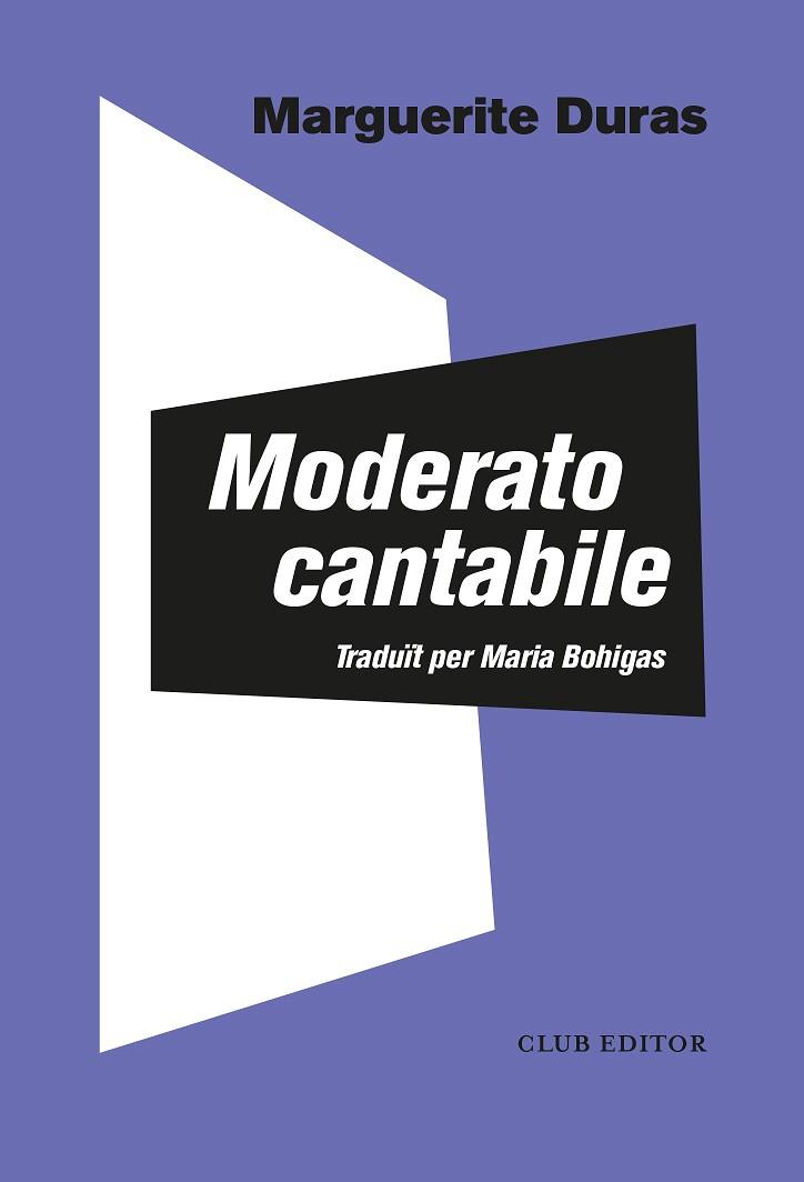 MODERATO CANTABILE | 9788473294140 | DURAS, MARGUERITE | Llibreria Online de Banyoles | Comprar llibres en català i castellà online