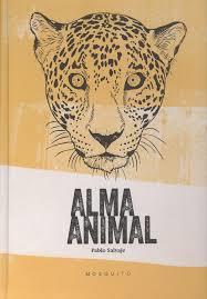 ALMA ANIMAL | 9788494561665 | SALVAJE SALVAJE, PABLO | Llibreria Online de Banyoles | Comprar llibres en català i castellà online