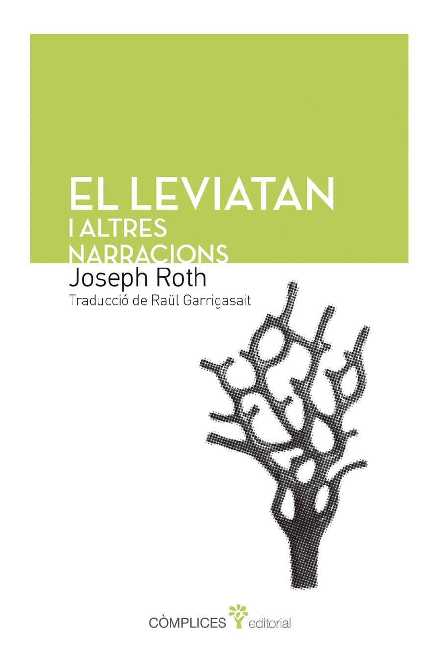 LEVIATAN I ALTRES NARRACIONS, EL | 9788494039591 | ROTH, JOSEPH | Llibreria Online de Banyoles | Comprar llibres en català i castellà online