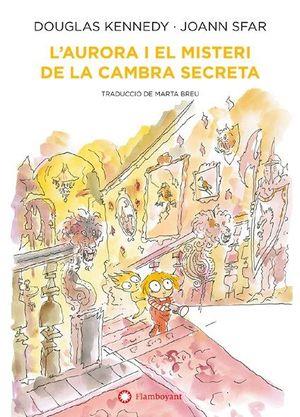 AURORA I EL MISTERI DE LA CAMBRA SECRETA, L' | 9788418304552 | KENNEDY, DOUGLAS | Llibreria Online de Banyoles | Comprar llibres en català i castellà online