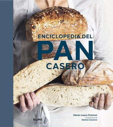 ENCICLOPEDIA DEL PAN CASERO | 9788418725128 | FRÉCHET, MARIE-LAURE | Llibreria Online de Banyoles | Comprar llibres en català i castellà online
