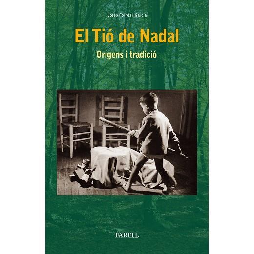 TIÓ DE NADAL, EL | 9788417116279 | FORNÉS I GARCIA, JOSEP | Llibreria Online de Banyoles | Comprar llibres en català i castellà online