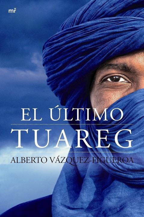 ÚLTIMO TUAREG, EL | 9788427040953 | VÁZQUEZ-FIGUEROA, ALBERTO  | Llibreria Online de Banyoles | Comprar llibres en català i castellà online