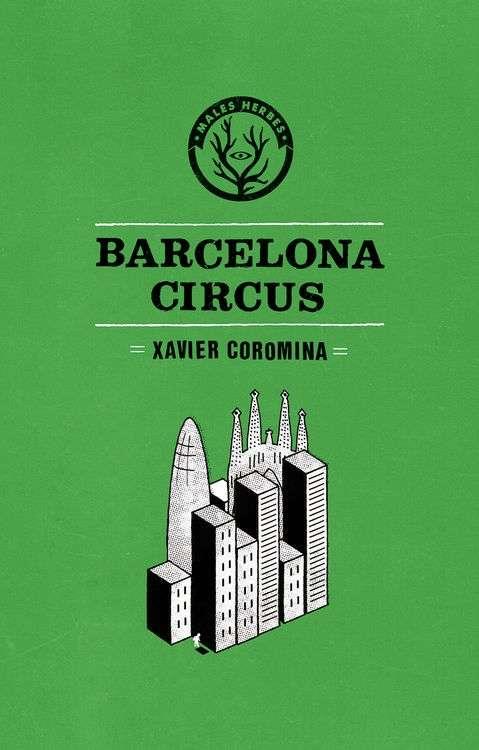BARCELONA CIRCUS | 9788494469909 | COROMINA CAMPS, XAVIER | Llibreria Online de Banyoles | Comprar llibres en català i castellà online