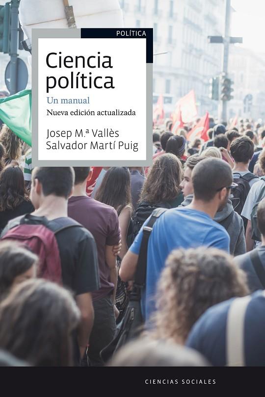 CIENCIA POLÍTICA. UN MANUAL | 9788434422674 | JOSEP Mª VALLÈS | SALVADOR MARTÍ PUIG | Llibreria Online de Banyoles | Comprar llibres en català i castellà online