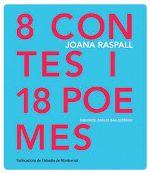 8 CONTES I 18 POEMES | 9788498837162 | RASPALL, JOANA | Llibreria L'Altell - Llibreria Online de Banyoles | Comprar llibres en català i castellà online - Llibreria de Girona