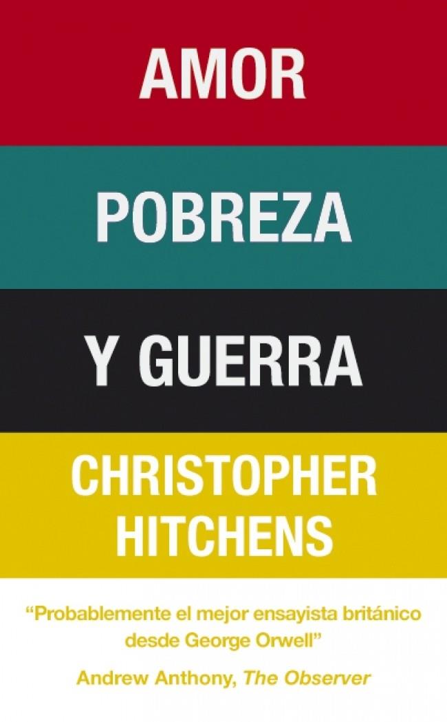 AMOR, POBREZA Y GUERRA | 9788483068519 | HITCHENS CRISTOPHER | Llibreria Online de Banyoles | Comprar llibres en català i castellà online