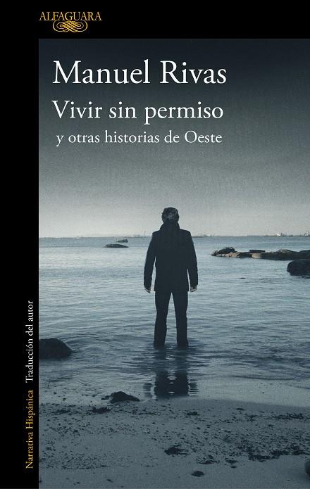 VIVIR SIN PERMISO Y OTRAS HISTORIAS DE OESTE | 9788420437378 | RIVAS, MANUEL | Llibreria Online de Banyoles | Comprar llibres en català i castellà online