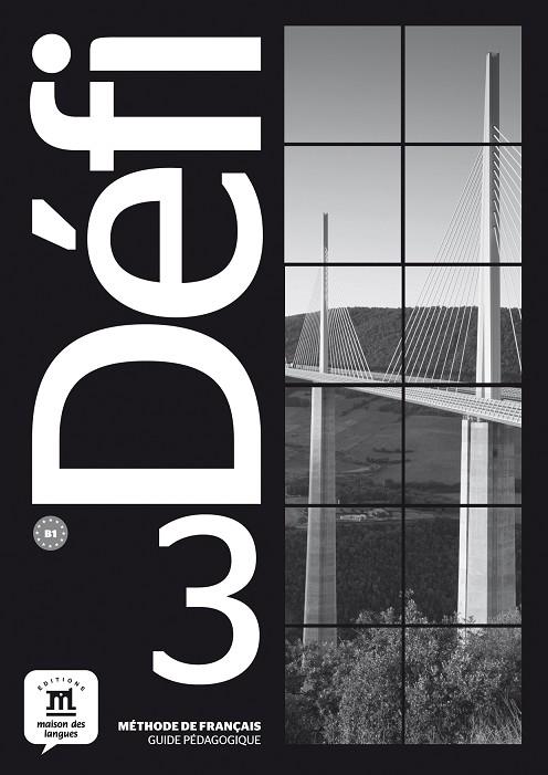 DÉFI 3 GUIDE PÉDAGOGIQUE | 9788416943678 | DENYER, MONIQUE | Llibreria Online de Banyoles | Comprar llibres en català i castellà online