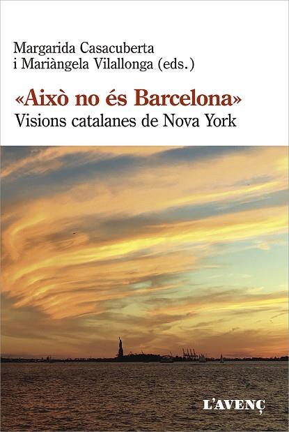 "AIXÒ NO ÉS BARCELONA": | 9788418680113 | CASACUBERTA/ VILALLONGA (EDS.) | Llibreria Online de Banyoles | Comprar llibres en català i castellà online