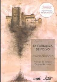 FORTALEZA DE POLVO, LA | 9788494876196 | ABDULATIF, AHMAD | Llibreria Online de Banyoles | Comprar llibres en català i castellà online