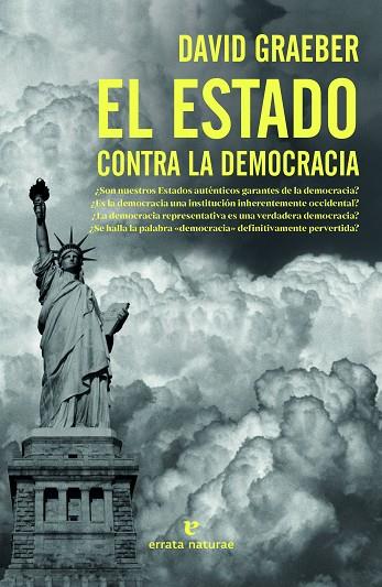 EL ESTADO CONTRA LA DEMOCRACIA | 9788417800963 | GRAEBER, DAVID | Llibreria Online de Banyoles | Comprar llibres en català i castellà online