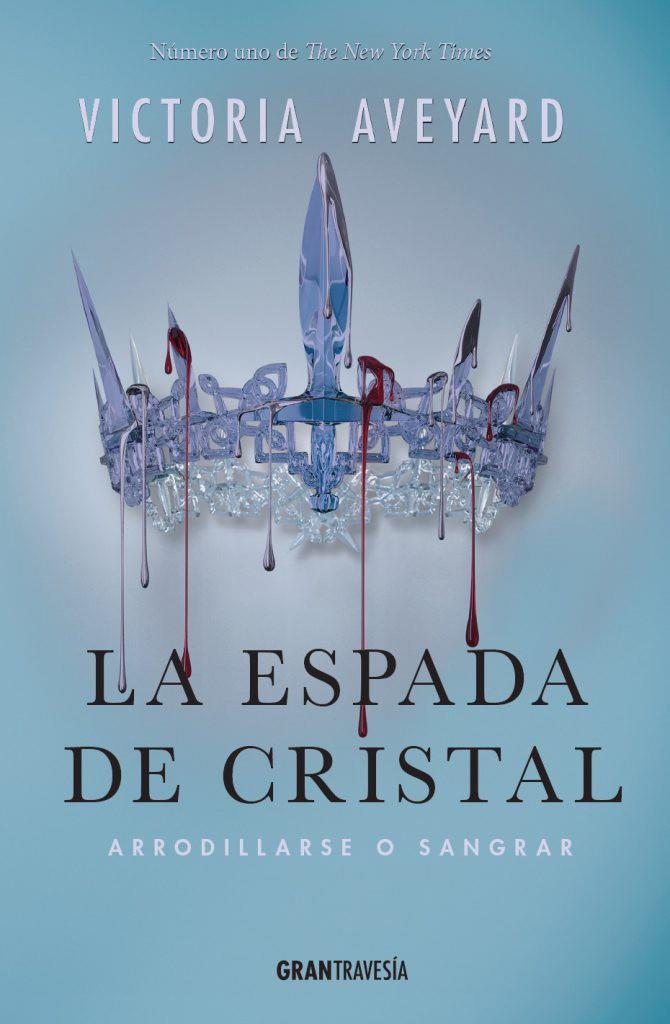 LA ESPADA DE CRISTAL | 9788494551703 | AVEYARD, VICTORIA | Llibreria Online de Banyoles | Comprar llibres en català i castellà online