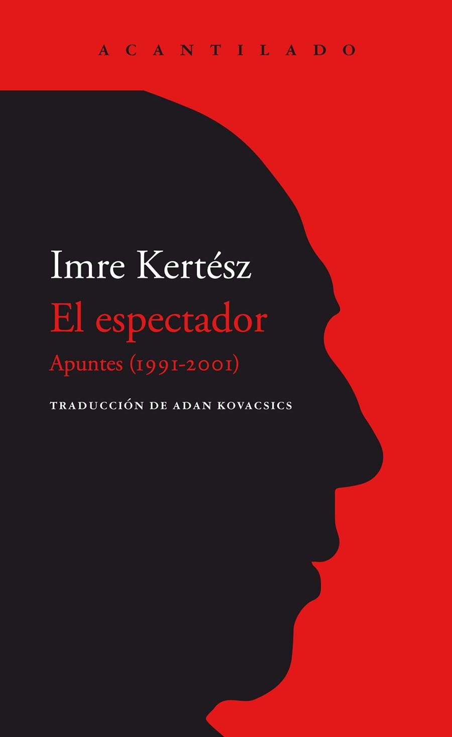EL ESPECTADOR | 9788418370144 | KERTÉSZ, IMRE | Llibreria Online de Banyoles | Comprar llibres en català i castellà online