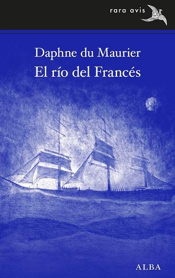 RÍO DEL FRANCÉS, EL | 9788490655597 | DU MAURIER, DAPHNE | Llibreria Online de Banyoles | Comprar llibres en català i castellà online