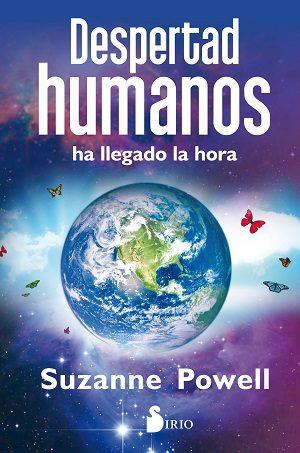 DESPERTAD HUMANOS, HA LLEGADO LA HORA | 9788417030520 | POWELL, SUZANNE | Llibreria Online de Banyoles | Comprar llibres en català i castellà online