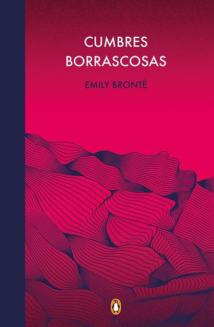 CUMBRES BORRASCOSAS (EDICIÓN CONMEMORATIVA) | 9788491053996 | BRONTË, EMILY | Llibreria Online de Banyoles | Comprar llibres en català i castellà online