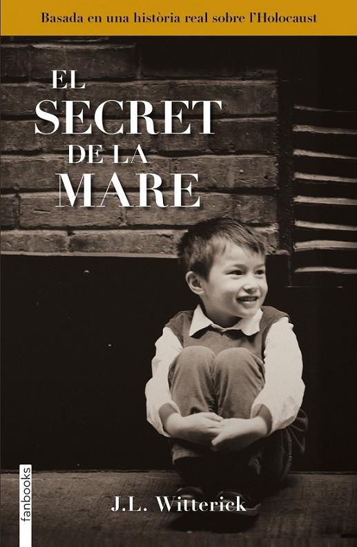 SECRET DE LA MARE, EL | 9788415745532 | J. L. WITTERICK | Llibreria Online de Banyoles | Comprar llibres en català i castellà online