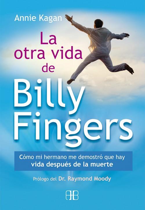 OTRA VIDA DE BILLY FINGERS, LA | 9788415292425 | KAGAN, ANNIE | Llibreria Online de Banyoles | Comprar llibres en català i castellà online