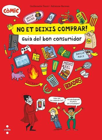 C- NO ET DEIXIS COMPRAR! GUIA DEL BON CO | 9788466154239 | FAURE, GUILLEMETTE | Llibreria Online de Banyoles | Comprar llibres en català i castellà online