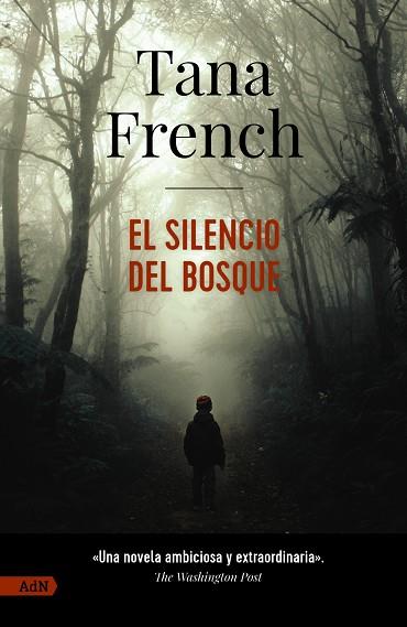 EL SILENCIO DEL BOSQUE [ADN] | 9788411485173 | FRENCH, TANA | Llibreria Online de Banyoles | Comprar llibres en català i castellà online