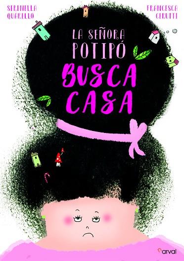 SEÑORA POTIPÓ BUSCA CASA, LA | 9788412083606 | QUARELLO, SERENELLA | Llibreria Online de Banyoles | Comprar llibres en català i castellà online