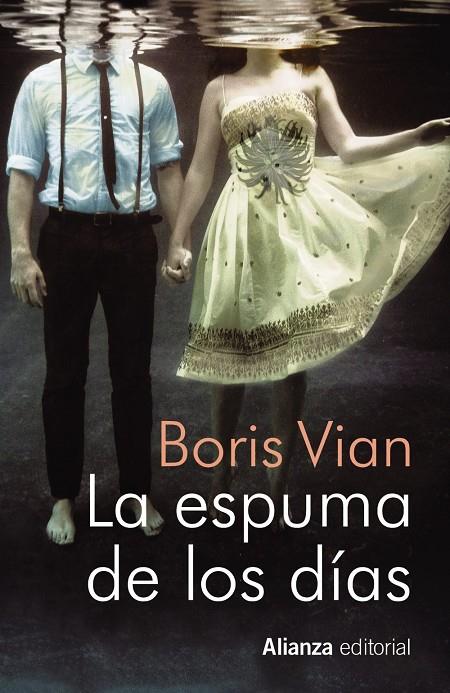 ESPUMAS DE LOS DIAS, LA | 9788491040460 | VIAN BORIS | Llibreria Online de Banyoles | Comprar llibres en català i castellà online